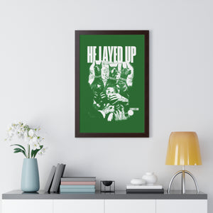 "He Layed Up" 20" x 30" Poster